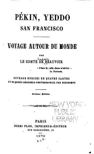 Pékin, Yeddo, San Francisco: voyage autour du monde