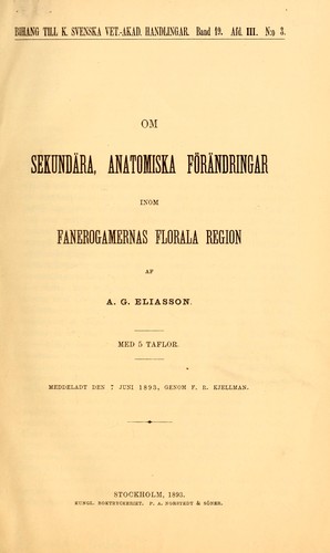 Om sekundära, anatomiska förändringar inom fanerogamernas florala region. I.