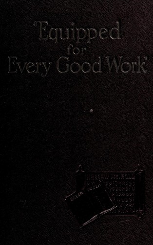 Equipped for every good work