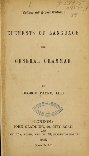 Elements of language and general grammar