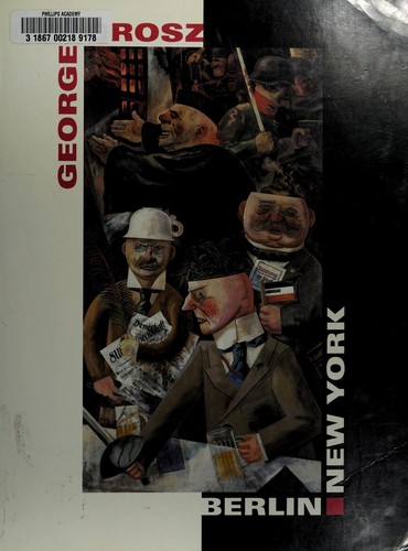 George Grosz, Berlin-New York