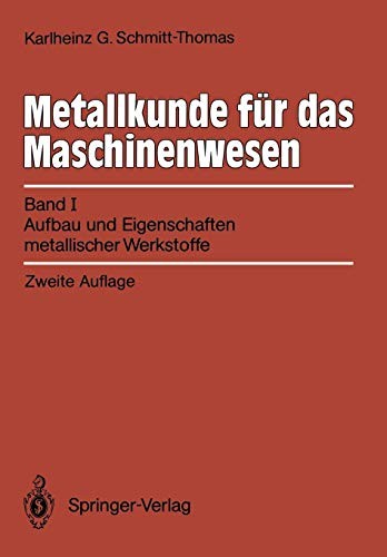 Metallkunde für das Maschinenwesen : Band 1