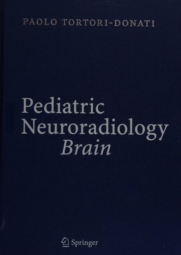 Pediatric neuroradiology