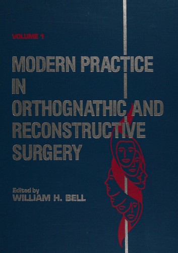 Modern practice in orthognathic and reconstructive surgery