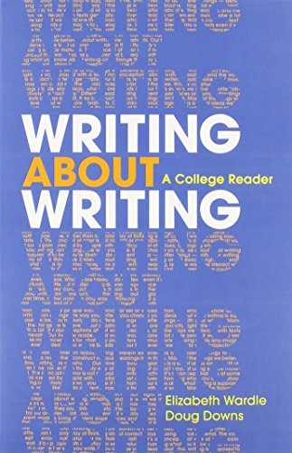 Writing about Writing & Writing and Revising