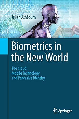 Biometrics in the New World
