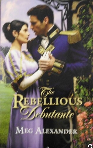 The Rebellious Debutante