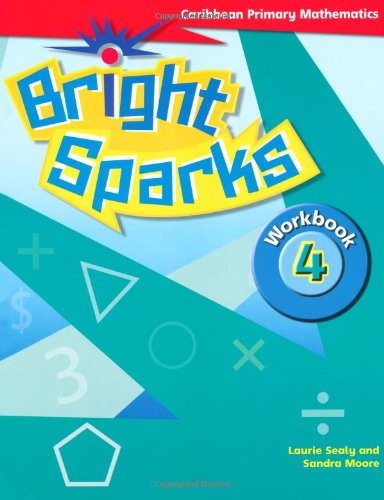 Bright Sparks : Caribbean Primary Mathematics