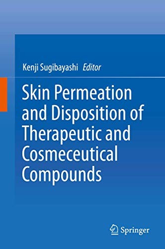 Skin Permeation and Disposition of Therapeutic and Cosmeceutical Compounds