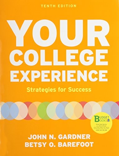 Loose-leaf Version of Your College Experience 10e & Insider's Guide to Getting Involved on Campus