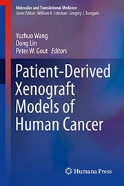 Patient-Derived Xenograft Models of Human Cancer