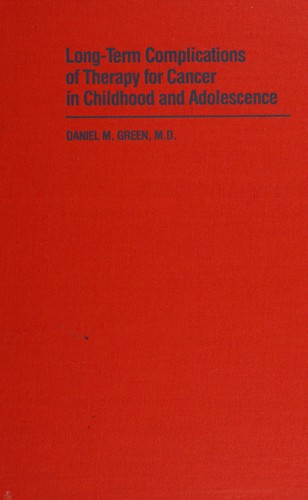 Long-term complications of therapy for cancer in childhood and adolescence