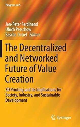 The Decentralized and Networked Future of Value Creation