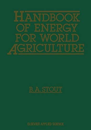 Handbook of Energy for World Agriculture