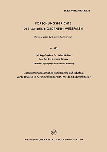 Untersuchungen örtlicher Rückstrahler auf Schiffen, vorzugsweise im Grenzwellenbereich, mit dem Sichtfunkpeiler