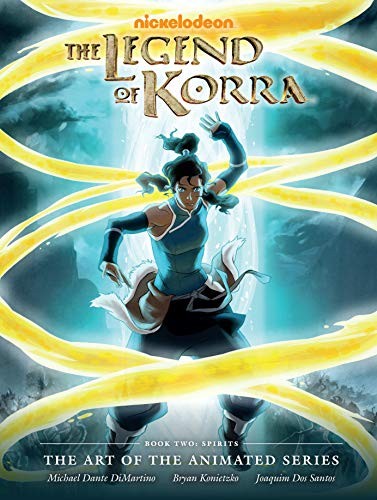 Legend of Korra : The Art of the Animated Series Book Two
