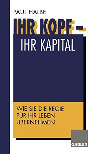 Ihr Kopf  -  Ihr Kapital