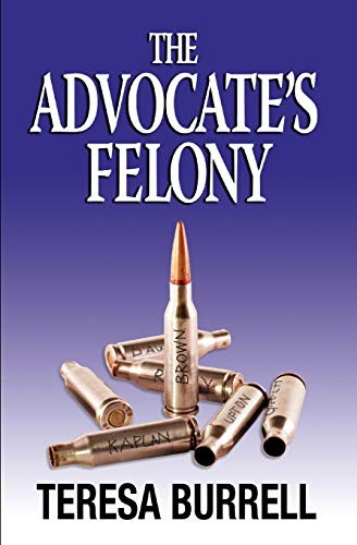 The Advocate's Felony