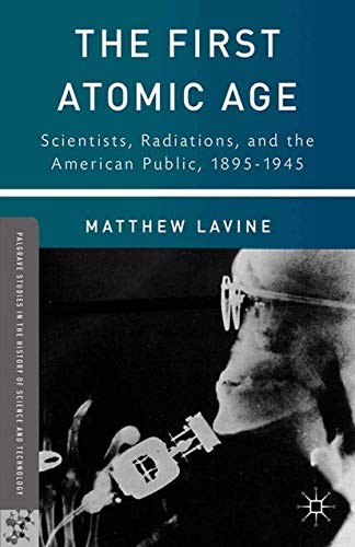 The First Atomic Age