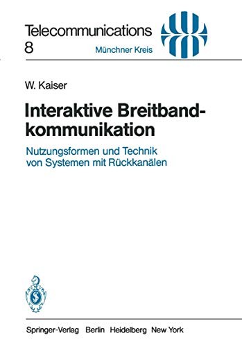 Interaktive Breitbandkommunikation