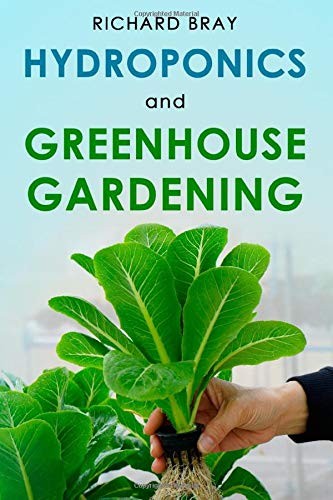 Hydroponics and Greenhouse Gardening