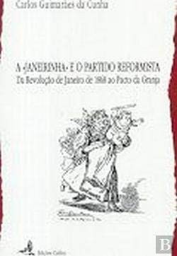 A " Janeirinha" e o partido reformista