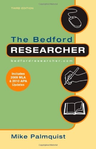 The Bedford Researcher with 2009 MLA and 2010 APA Updates