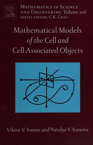 Mathematical models of the cell and cell associated objects