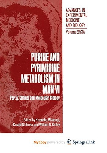 Purine and Pyrimidine Metabolism in Man VI : Part A