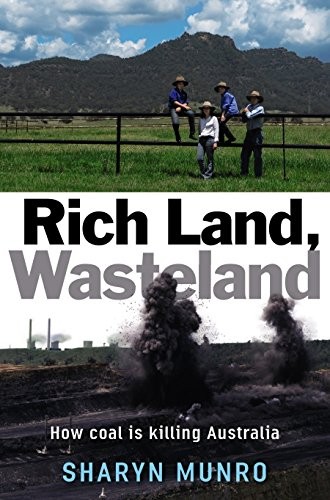 Rich Land, Wasteland