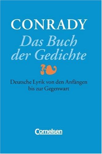 Das Buch der Gedichte. Deutsche Lyrik von den Anfängen bis zur Gegenwart.
