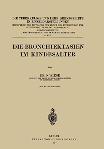 Die Bronchiektasien im Kindesalter