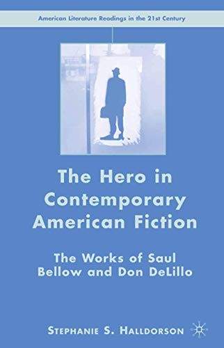 The Hero in Contemporary American Fiction