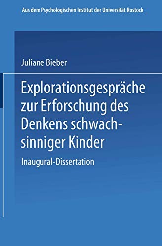 Explorationsgespräche zur Erforschung des Denkens schwachsinniger Kinder