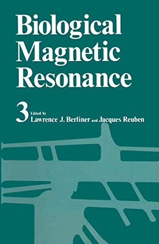 Biological Magnetic Resonance Volume 3
