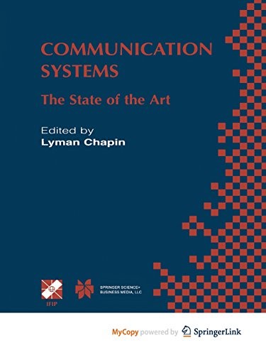 Communication Systems : The State of the Art IFIP 17th World Computer Congress - TC6 Stream on Communication Systems