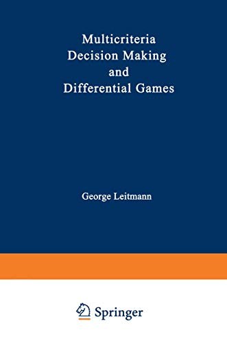 Multicriteria decision making and differential games