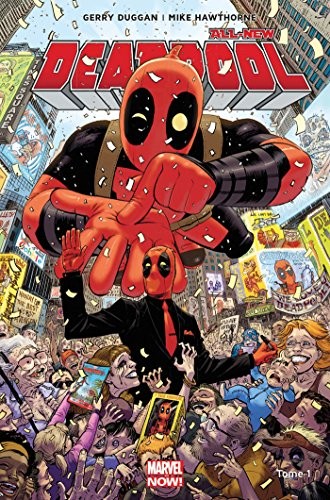 All-New Deadpool, tome 1
