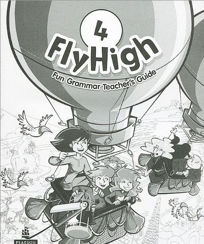 Fly High Level 4 Fun Grammar Teacher's Guide