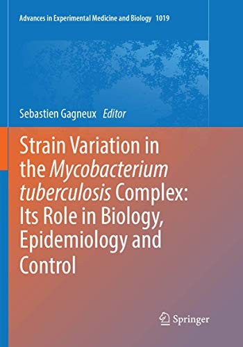 Strain Variation in the Mycobacterium tuberculosis Complex