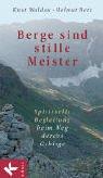 Berge sind stille Meister