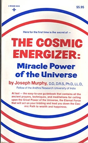 The Cosmic Energizer