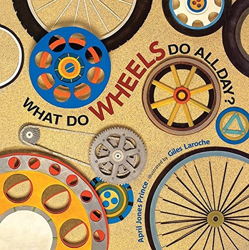 What Do Wheels Do All Day? Big Book