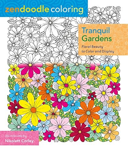 Zendoodle Coloring : Tranquil Gardens