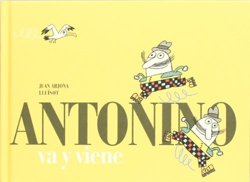 Antonino va y viene
