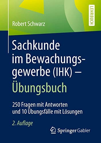 Sachkunde im Bewachungsgewerbe  - Übungsbuch