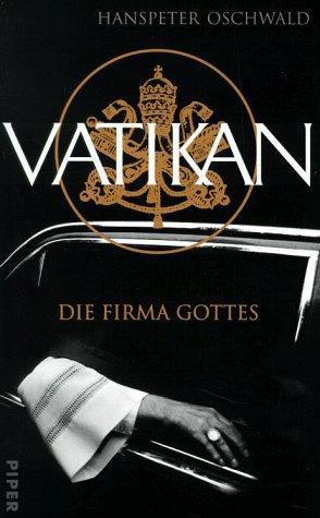 Vatikan--die Firma Gottes
