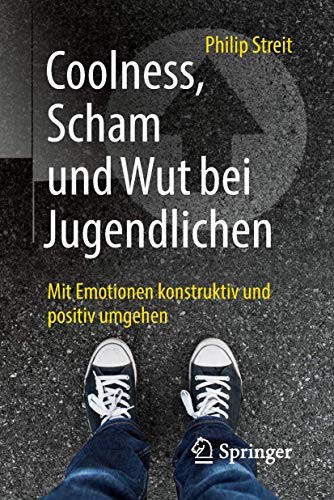Coolness, Scham und Wut bei Jugendlichen