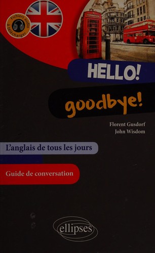 Hello! Goodbye!