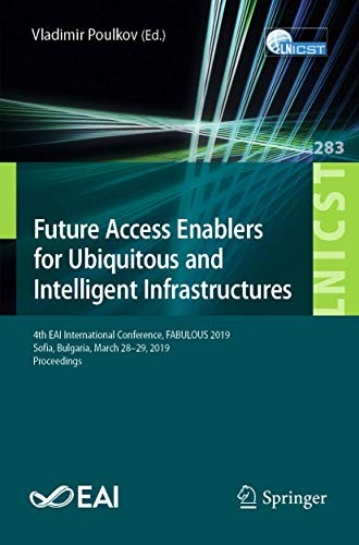 Future Access Enablers for Ubiquitous and Intelligent Infrastructures